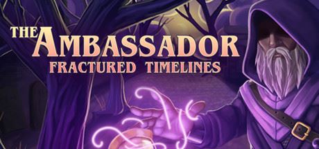时间使者：破碎的时间线/The Ambassador: Fractured Timelines-魔盒网